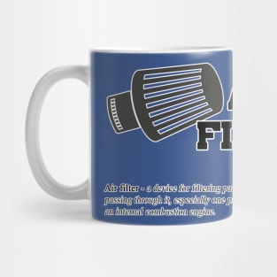 Air filter definiton Mug